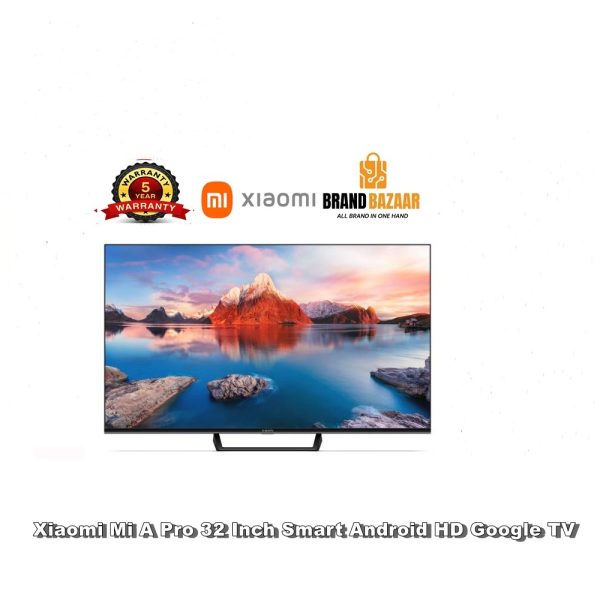 Xiaomi 32 Inch A Pro Smart Google TV (Global Version)